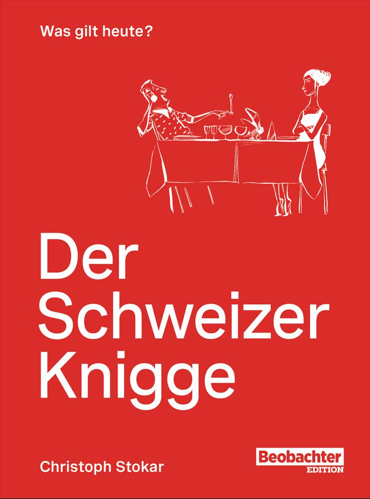 Buch / Der Schweizer Knigge Der Schweizer Knigge