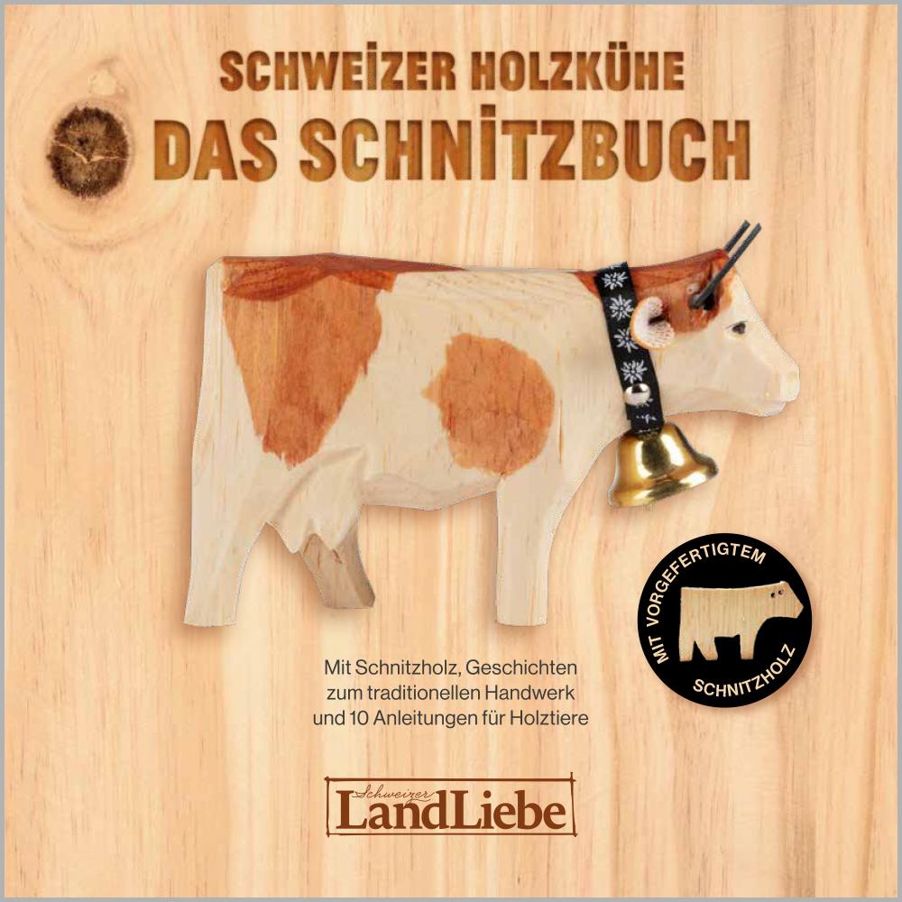 Buch / Schweizer Holzkühe – Das Schnitzbuch E-Book Schweizer Holzkühe – Das Schnitzbuch